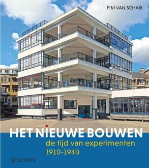 Het nieuwe bouwen -  Pim van Schaik (ISBN: 9789462587335)