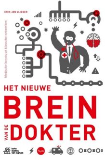 Het nieuwe brein van de dokter - Boek Erik-Jan Vlieger (9036820006)