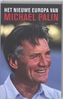 Het nieuwe Europa van Michael Palin - eBook Michael Palin (9026323794)