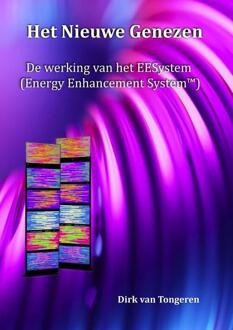 Het Nieuwe Genezen -  Dirk van Tongeren (ISBN: 9789403785547)