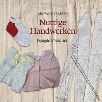 Het Nieuwe Kanaal Nuttige handwerken - Boek Aly van der Mark (9492457156)
