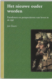 Het nieuwe ouder worden - Boek J. Baars (9066656891)