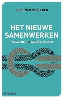 Het nieuwe samenwerken - Boek Ineke van der Ploeg (9462761302)