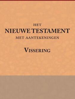 Het Nieuwe Testament met aantekeningen Vissering - Boek Importantia Publishing (9057191377)