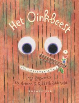 Het Oinkbeest: Een Sprookjesstrip -  Elly Nieman, Inge Bogaert, Rikkert Zuiderveld (ISBN: 9789492672933)