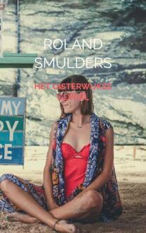 Het Oisterwijkse gevoel -  Roland Smulders (ISBN: 9789464926446)