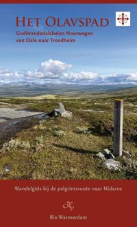 Het Olavspad wandelgids: Gudbrandsdalsleden Noorwegen van Oslo naar Trondheim | Op Vrije Voeten