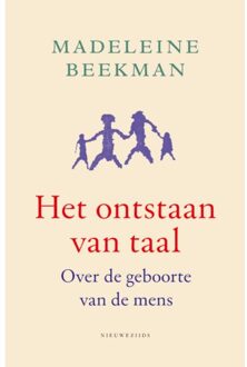Het Ontstaan Van Taal - Madeleine Beekman