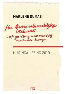 Het Onverantwoordelijke Gebaar-Of Ga Terug Naar - (ISBN:9789463480703)