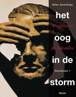 Het Oog In De Storm / 1 Wegwijs In De Filosofie /