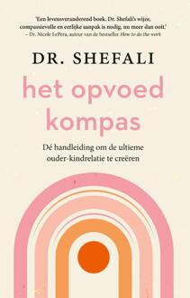 Het Opvoedkompas - Shefali Tsabary