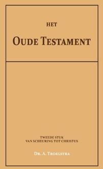 Het Oude Testament Ii - Dr. A. Troelstra