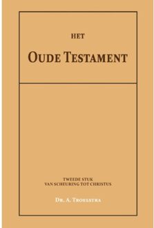 Het Oude Testament Ii - Dr. A. Troelstra