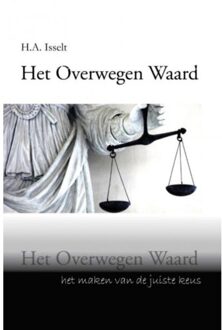 Het overwegen waard - Boek Humphrey Isselt (9402163050)