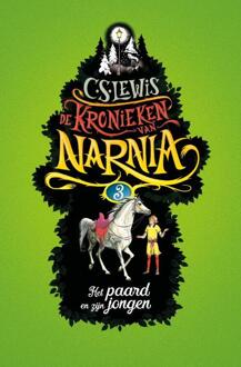 Het Paard En Zijn Jongen - De Kronieken Van Narnia - C.S. Lewis