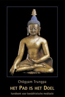 Het pad is het doel - Boek Chogyam Trungpa (9063501145)