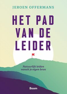 Het pad van de leider -  Jeroen Offermans (ISBN: 9789024467600)