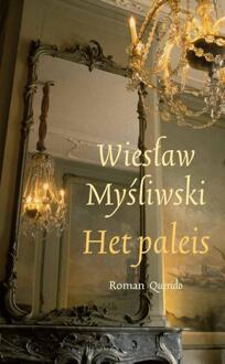 Het paleis -  Wieslaw Mysliwski (ISBN: 9789025318291)