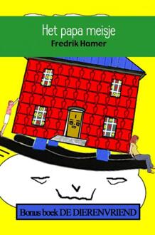 Het papa meisje + Boek de dierenvriend - Boek Fredrik Hamer (9402111476)