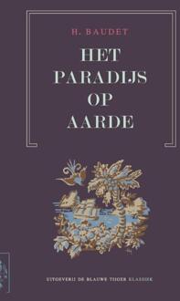 Het Paradijs op aarde - Boek Henry Baudet (9492161222)