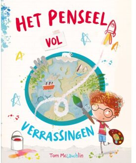 Het Penseel Vol Verrassingen - Tom McLaughlin