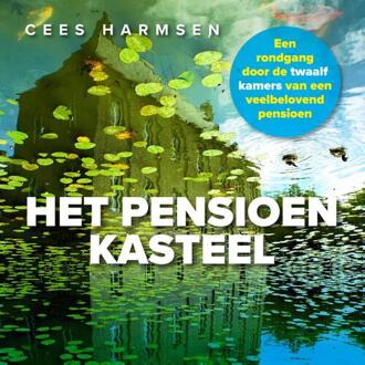 Het pensioenkasteel -  Cees Harmsen (ISBN: 9789462962132)