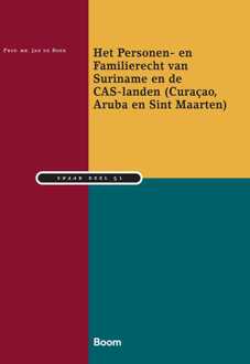 Het Personen- en Familierecht van Suriname en de CAS-Eilanden (Curaçao, Aruba en Sint Maarten) -  Prof. Mr. Jan de Boer (ISBN: 9789462128125)