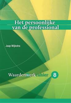 Het persoonlijke van de professional -  Jaap Wijkstra (ISBN: 9789085603450)