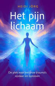 Het pijnlichaam -  Heidi Jörg (ISBN: 9789020221886)