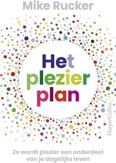 Het plezierplan - Mike Rucker - ebook