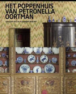 Het poppenhuis van Petronella Oortman - Alexander Dencher, Sara van Dijk (ISBN: 9789462089716)