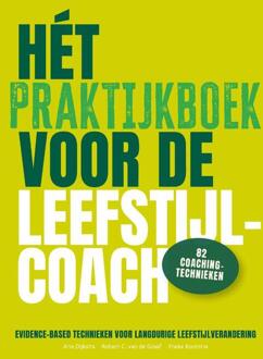 Het praktijkboek voor de leefstijlcoach -  Arie Dijkstra (ISBN: 9789090406114)