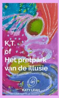 Het pretpark van de illusie -  Katy Leah (ISBN: 9789465315638)