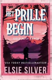 Het prille begin -  Elsie Silver (ISBN: 9789464822915)