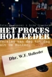 Het proces Holleeder - eBook Estella Heesen (9055948047)