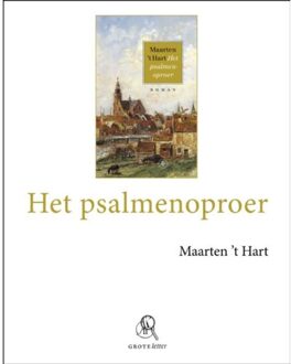 Het psalmenoproer - Boek Maarten 't Hart (9029578882)