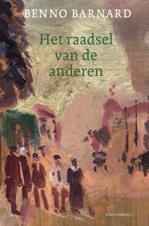Het raadsel van de anderen -  Benno Barnard (ISBN: 9789025478568)