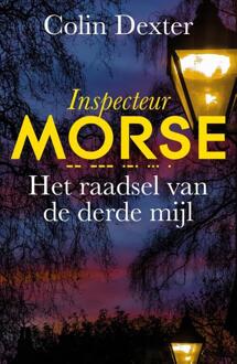 Het Raadsel Van De Derde Mijl - Inspecteur Morse - Colin Dexter