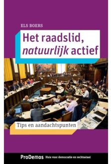 Het raadslid, natuurlijk actief - Boek Els Boers (9064734925)