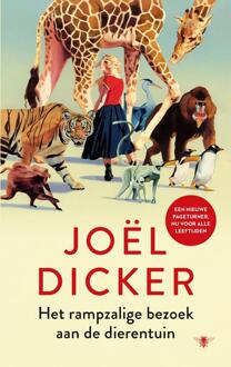 Het rampzalige bezoek aan de dierentuin -  Joël Dicker (ISBN: 9789403138596)