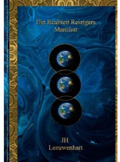 Het Realiteit Reizigers Manifest - JH Leeuwenhart