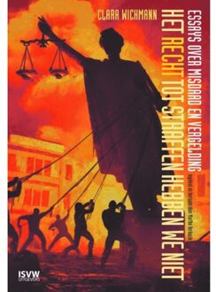 Het Recht Tot Straffen Hebben We Niet - Clara Wichmann