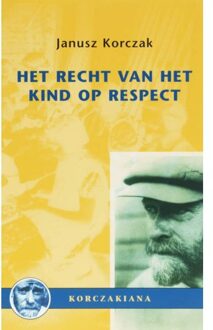 Het recht van het kind op respect - Boek J. Korczak (9066653949)