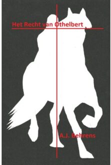 Het recht van Othelbert - Boek A.J. Behrens (9463181245)