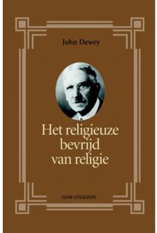 Het religieuze bevrijd van religie - Boek John Dewey (9491693875)