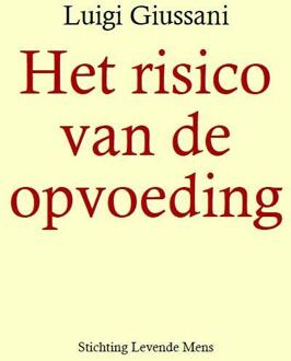 Het risico van de opvoeding - Boek Luigi Giussani (9081695010)