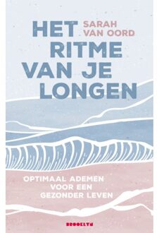 Het Ritme Van Je Longen - Sarah van Oord