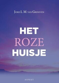 Het roze huisje - Joris L.M. van Grinsven - ebook