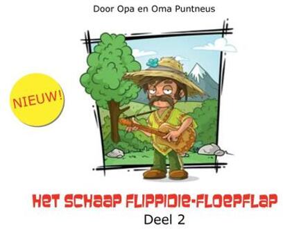 Het Schaap Flippidie-Floepflap / 2 - Opa en Oma Puntneus