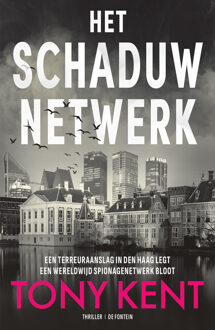 Het schaduwnetwerk -  Tony Kent (ISBN: 9789026176258)